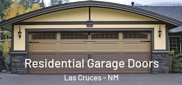  Residential Garage Doors Las Cruces - NM